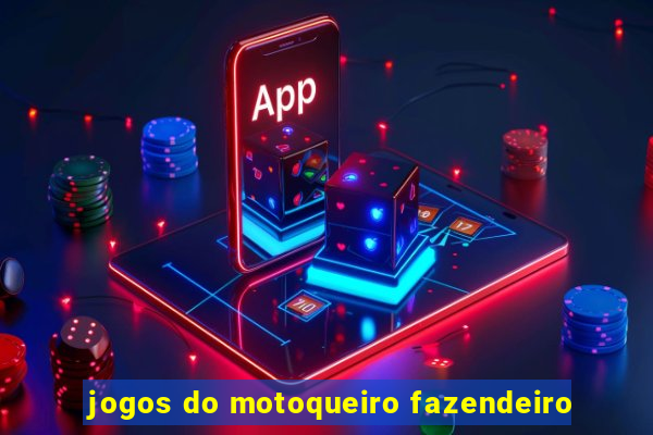 jogos do motoqueiro fazendeiro